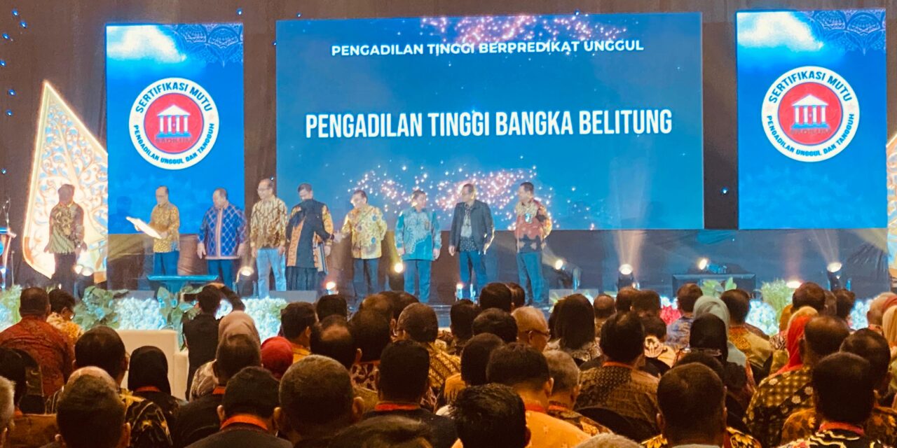 Luar Biasa, Pengadilan Tinggi Bangka Belitung Berhasil Meraih Predikat Unggul !